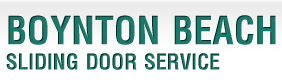 Boynton Beach Sliding Door Service